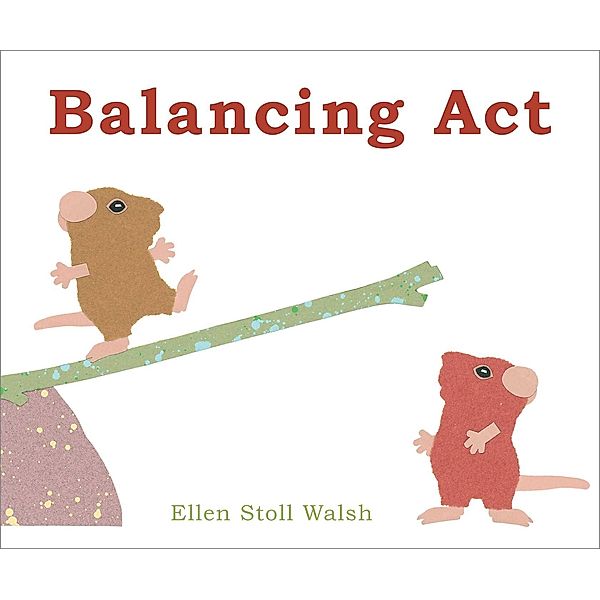 Balancing Act, Ellen Stoll Walsh