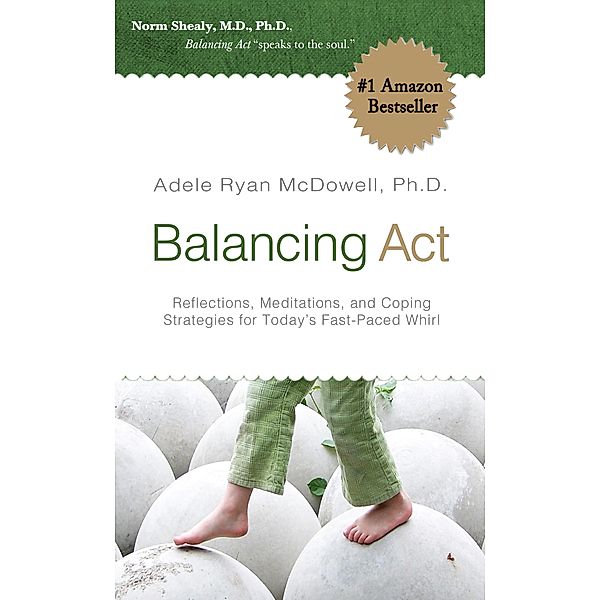 Balancing Act / Adele Ryan McDowell, Adele Ryan Mcdowell