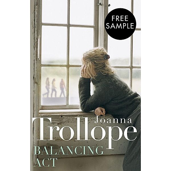 Balancing Act: Free Ebook Sampler, Joanna Trollope