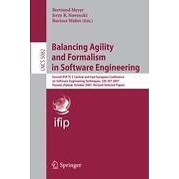 Balancing Agility and Formalism in Software Engineering