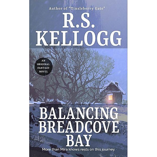 Balancing Breadcove Bay / Breadcove Bay, R. S. Kellogg