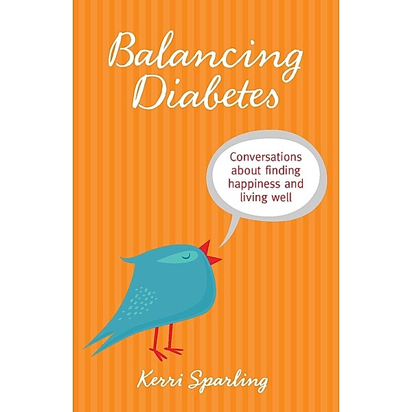 Balancing Diabetes, Kerri Sparling