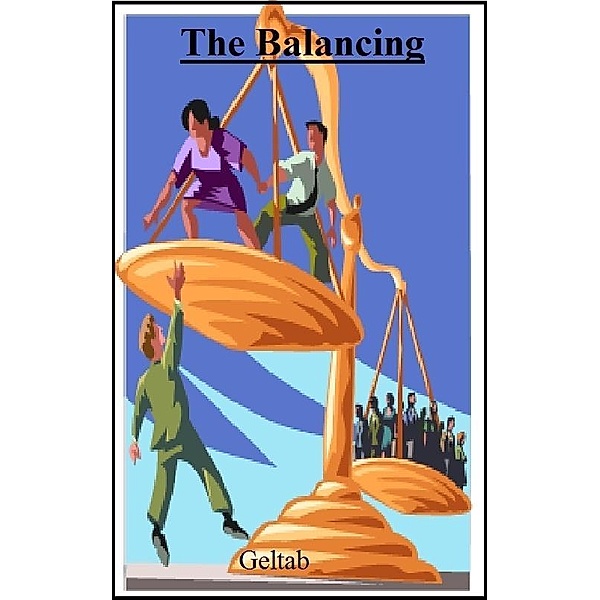 Balancing / Geltab, Geltab