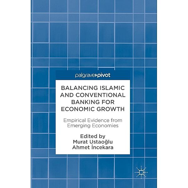 Balancing Islamic and Conventional Banking for Economic Growth / Progress in Mathematics