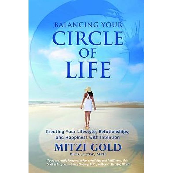 Balancing Your Circle of Life, Mitzi Gold