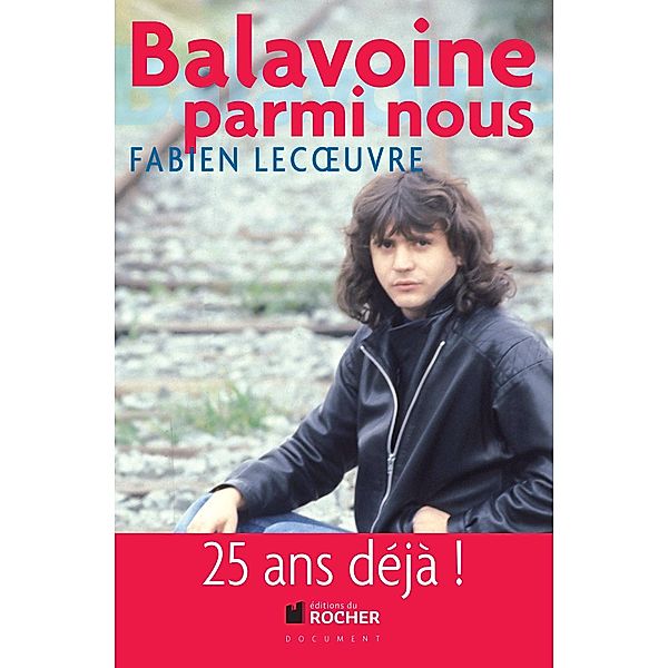 Balavoine parmi nous, Fabien Lecoeuvre