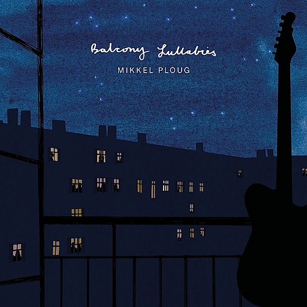 Balcony Lullabies, Mikkel Ploug