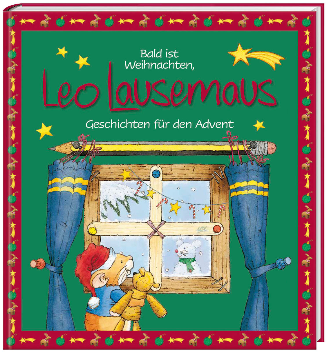 Bald ist Weihnachten, Leo Lausemaus - Geschichten für den Advent Buch