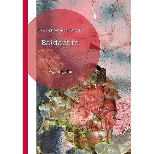 Baldachin, Christoph Sebastian Widdau