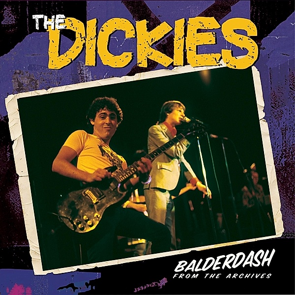 Balderdash: From The Archive (Vinyl), Dickies