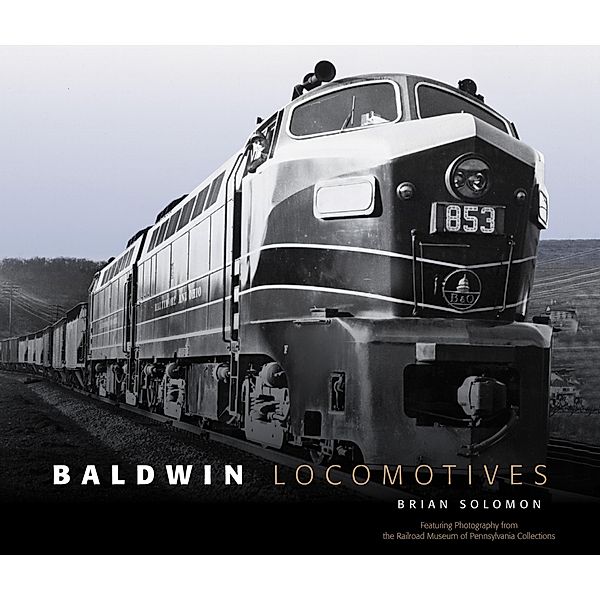 Baldwin Locomotives, Brian Solomon