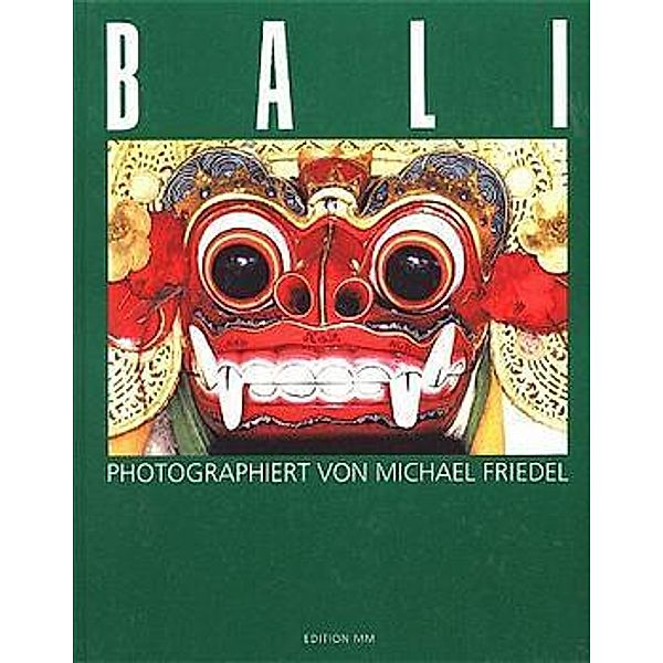 Bali, Michael Friedel