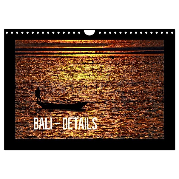 Bali - Details (Wandkalender 2024 DIN A4 quer), CALVENDO Monatskalender, Céline Baur