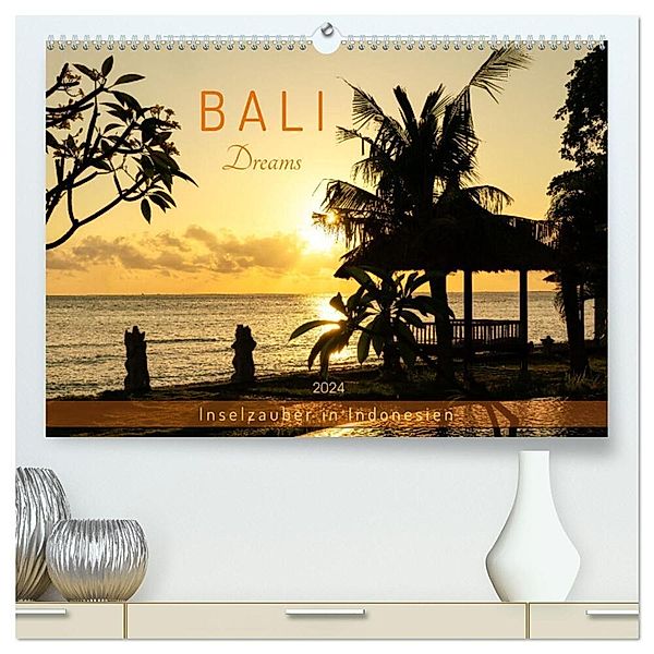 Bali Dreams - Inselzauber in Indonesien (hochwertiger Premium Wandkalender 2024 DIN A2 quer), Kunstdruck in Hochglanz, U-DO