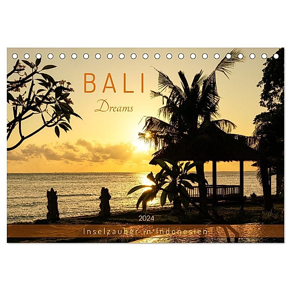 Bali Dreams - Inselzauber in Indonesien (Tischkalender 2024 DIN A5 quer), CALVENDO Monatskalender, U-DO