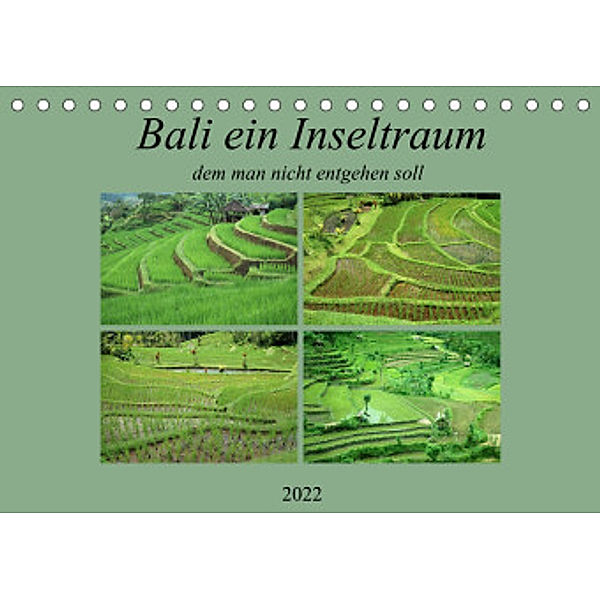 Bali,ein Inseltraum dem man nicht entgehen sollte. (Tischkalender 2022 DIN A5 quer), Rufotos