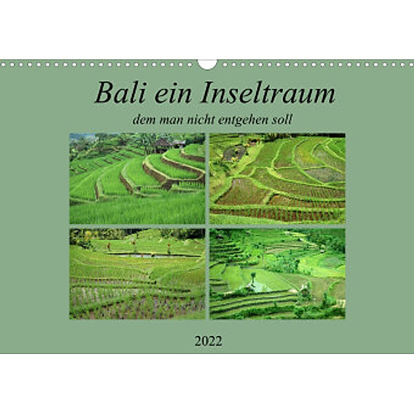 Bali,ein Inseltraum dem man nicht entgehen sollte. (Wandkalender 2022 DIN A3 quer), Rufotos
