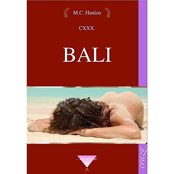 BALI / Hanlon's Amatoria Bd.130, M. C. Hanlon