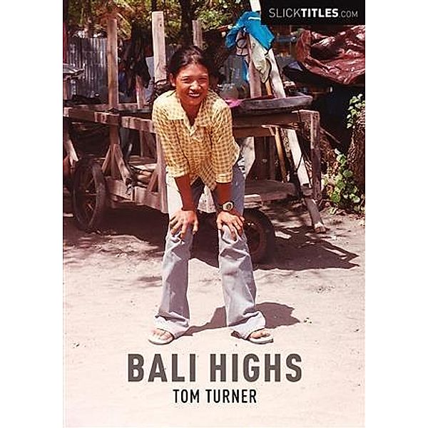 Bali Highs / booksmango, Tom Turner