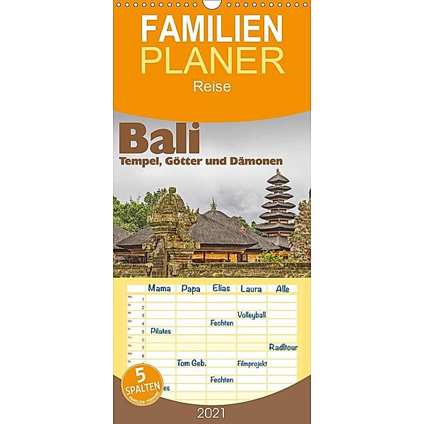 Bali - Tempel, Götter und Dämonen - Familienplaner hoch (Wandkalender 2021 , 21 cm x 45 cm, hoch), Thomas Leonhardy