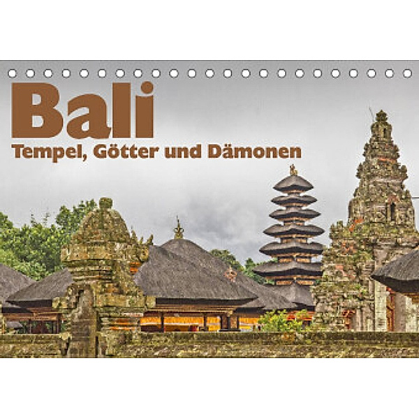 Bali - Tempel, Götter und Dämonen (Tischkalender 2022 DIN A5 quer), Thomas Leonhardy