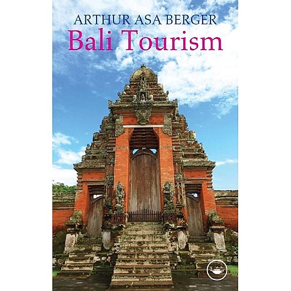 Bali Tourism, Arthur Asa Berger