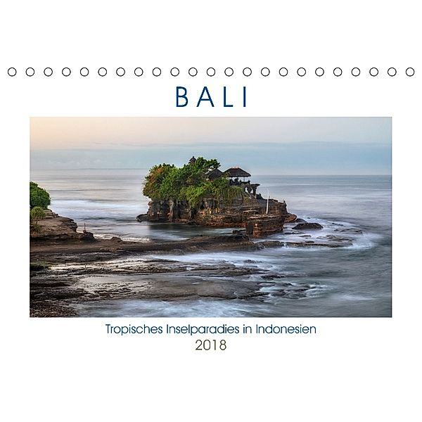 Bali, tropisches Inselparadies in Indonesien (Tischkalender 2018 DIN A5 quer), Joana Kruse