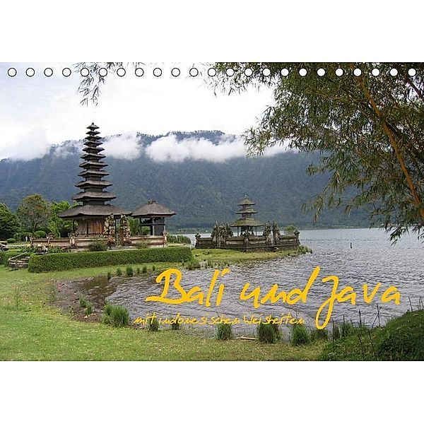 Bali und Java ~ mit indonesischen Weisheiten (Tischkalender 2017 DIN A5 quer), Karin Myria Pickl