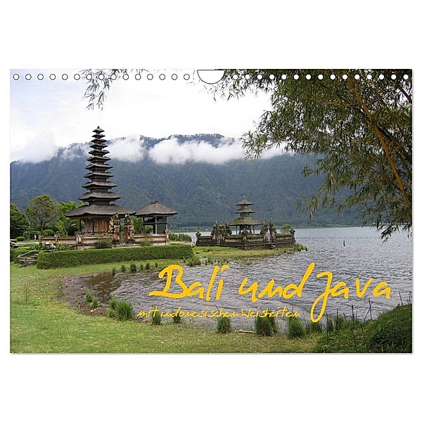 Bali und Java ~ mit indonesischen Weisheiten (Wandkalender 2024 DIN A4 quer), CALVENDO Monatskalender, Karin Myria Pickl