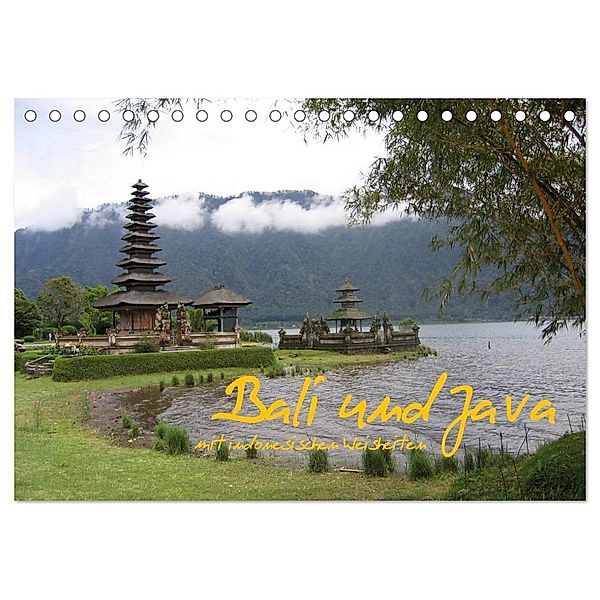 Bali und Java ~ mit indonesischen Weisheiten (Tischkalender 2024 DIN A5 quer), CALVENDO Monatskalender, Karin Myria Pickl