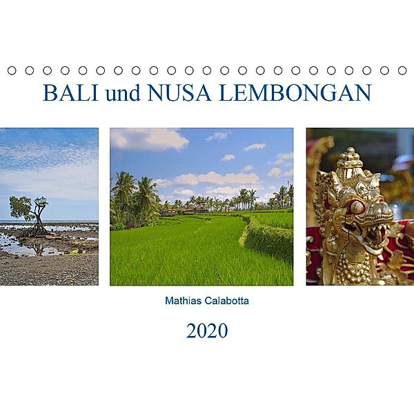 Bali und Nusa LembonganAT-Version (Tischkalender 2020 DIN A5 quer), Mathias Calabotta