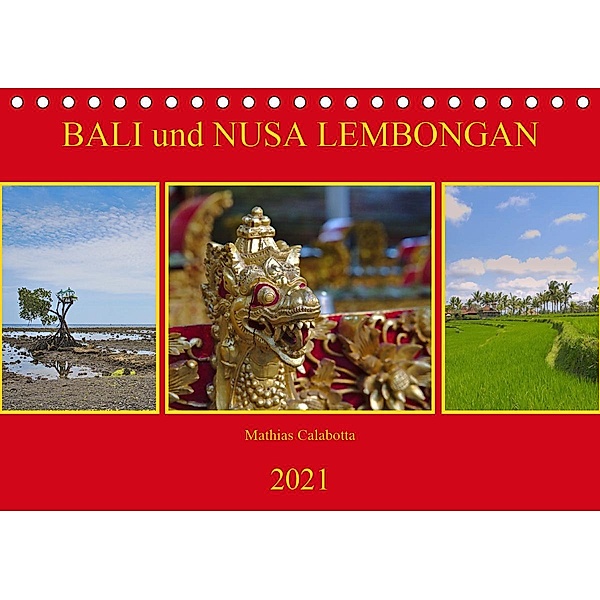 Bali und Nusa LembonganAT-Version (Tischkalender 2021 DIN A5 quer), Mathias Calabotta