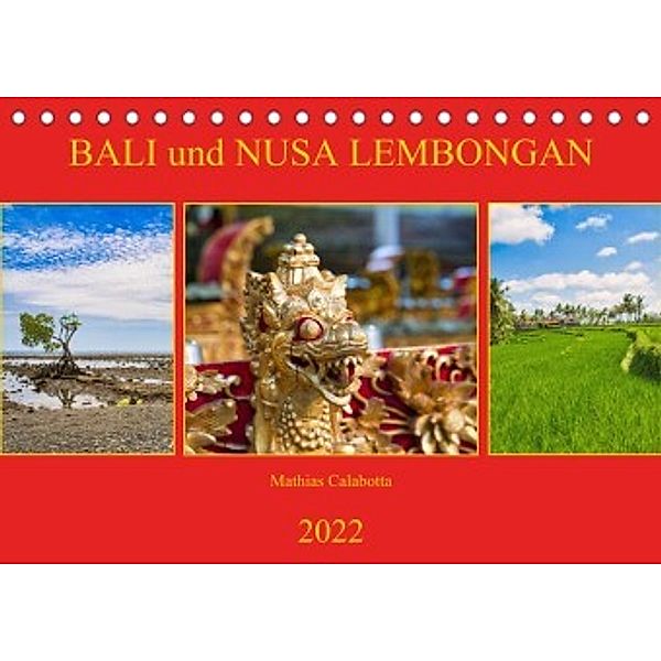 Bali und Nusa LembonganAT-Version  (Tischkalender 2022 DIN A5 quer), Mathias Calabotta