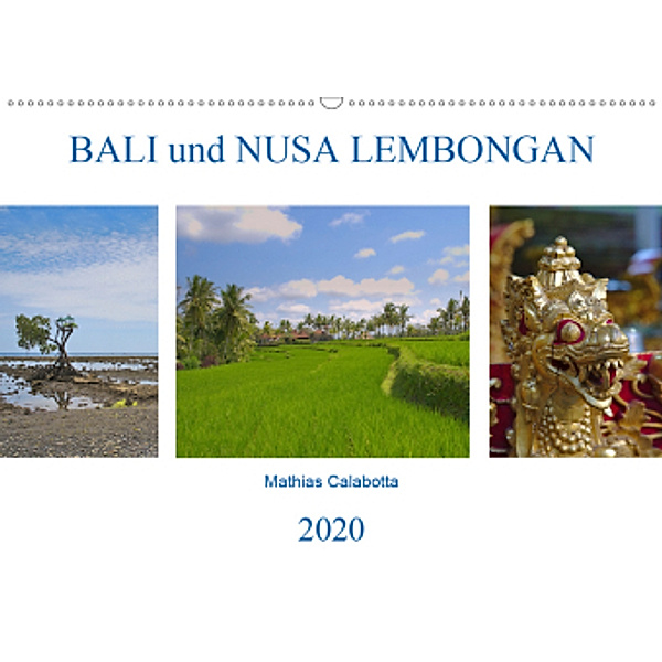 Bali und Nusa LembonganAT-Version (Wandkalender 2020 DIN A2 quer), Mathias Calabotta