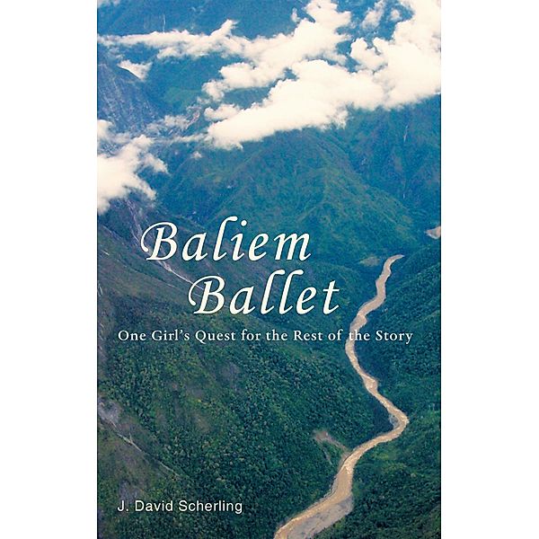 Baliem Ballet / Inspiring Voices, J. David Scherling