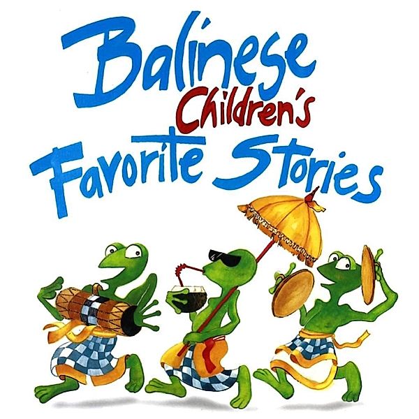Balinese Children's Favorite Stories / Favorite Children's Stories, Victor Mason