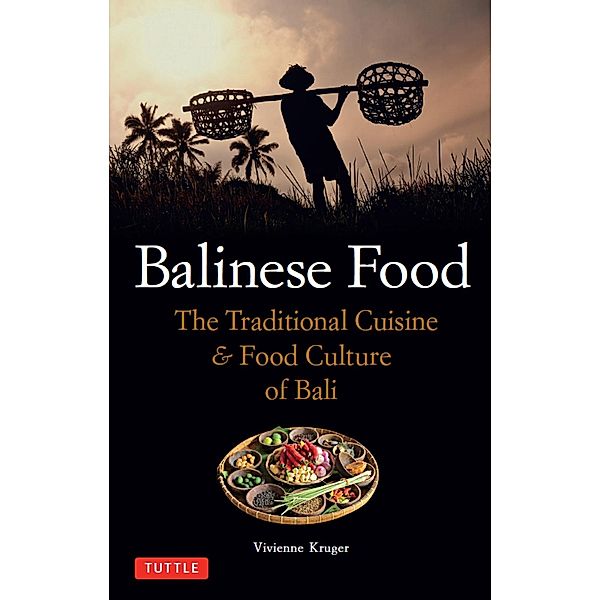 Balinese Food, Vivienne Kruger