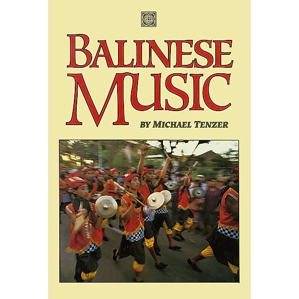 Balinese Music, Michael Tenzer