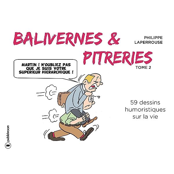 Balivernes et pitreries, Philippe Laperrouse