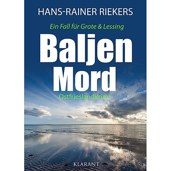 Baljenmord. Ostfrieslandkrimi, Hans-Rainer Riekers