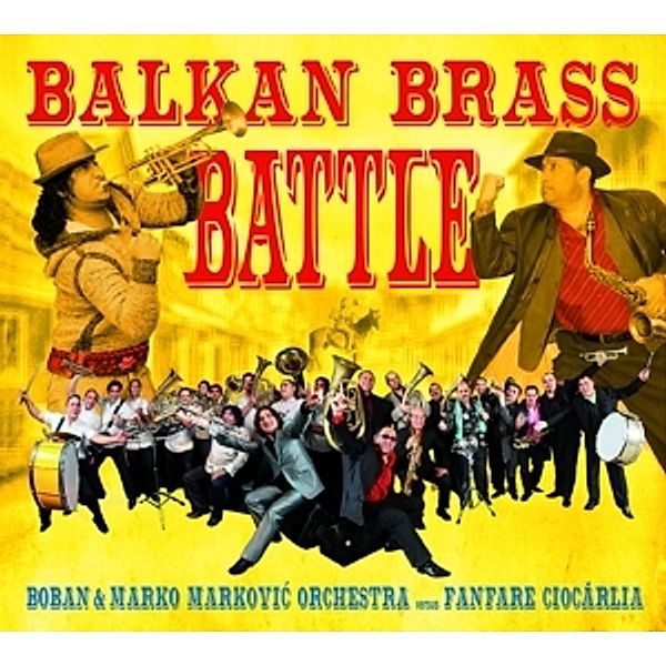 Balkan Brass Battle, Fanfare Ciocarlia, Boban I Marko Orkestar Markovic