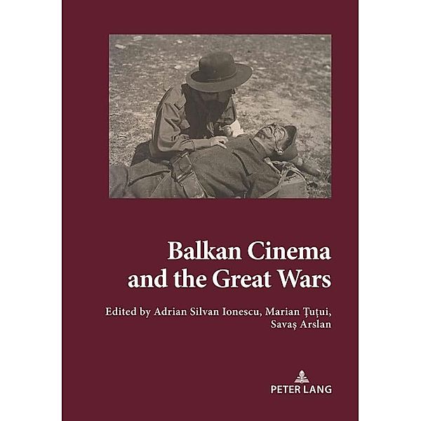 Balkan Cinema and the Great Wars