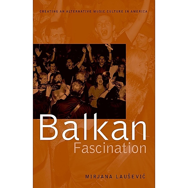 Balkan Fascination / American Musicspheres, Mirjana Lausevic