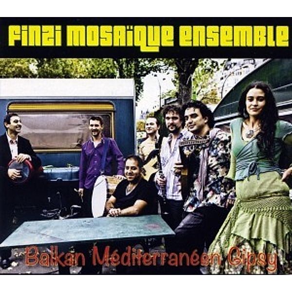 Balkan Mediterraneen Gipsy, Finzi Mosaique Ensemble