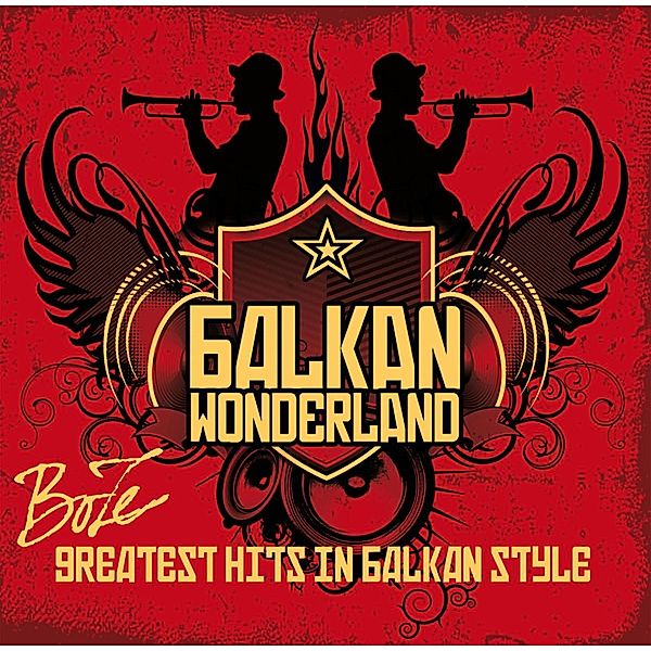 Balkan Wonderland-Greatest Hits In Balkan Style, Boze