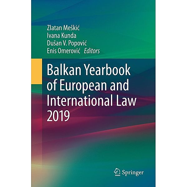 Balkan Yearbook of European and International Law 2019 / Balkan Yearbook of European and International Law Bd.2019