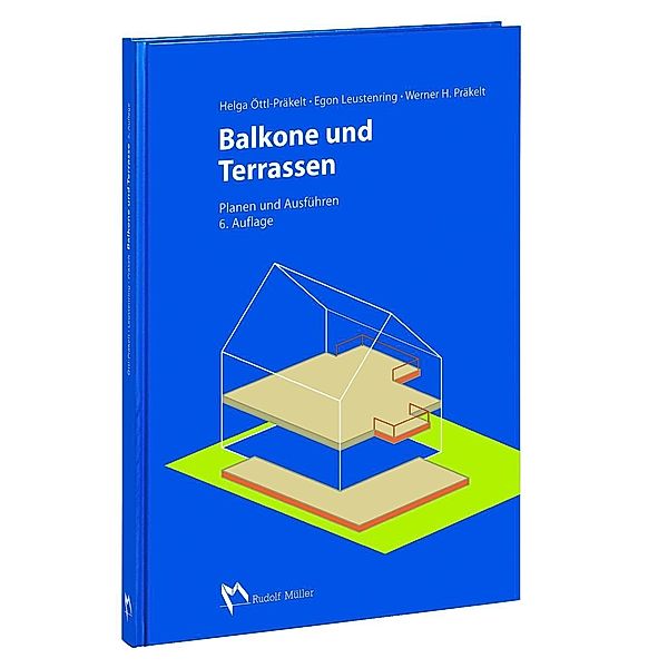 Balkone und Terrassen - Planen und Ausführen