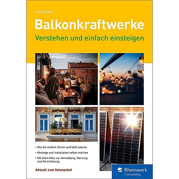 Balkonkraftwerke / Rheinwerk Computing, Jörg Rippel