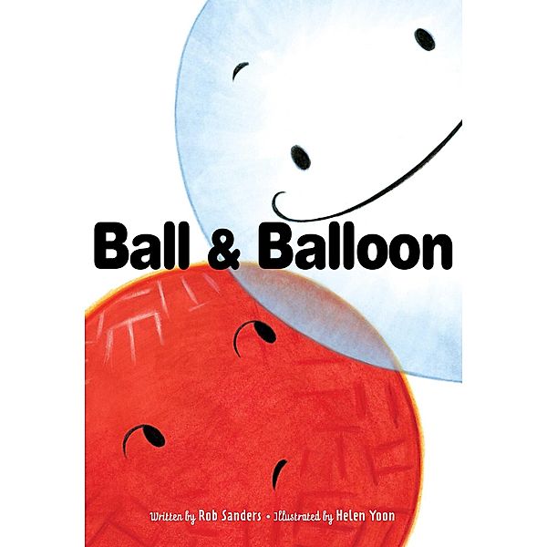 Ball & Balloon, Rob Sanders