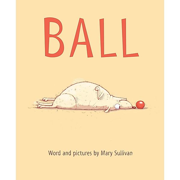 Ball / Clarion Books, Mary Sullivan